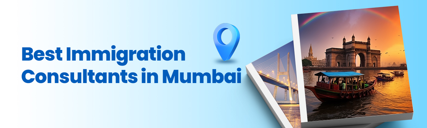 Best Immigration Consultants in Mumbai